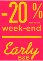 Offre Early : -20% sur votre week-end - B&B Hôtels