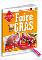 Foire au gras  - Leader Price