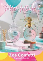 Prospectus Zoé Confetti : ZOE CONFETTI Catalogue TABLES FESTIVES
