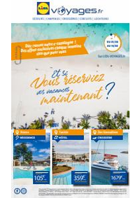 Prospectus Lidl NONTRON : Et si Vous Réserviez vos vacances Maintenant