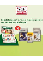 Prospectus maxi zoo : Les promos continuent avec PREMIERE!