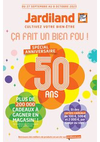 Prospectus Jardiland MARCQ-EN-BAROEUL : Spécial anniversaire 50 ans