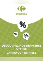 Offres Carrefour Express - Carrefour Express