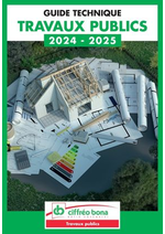 Guide Technique Travaux Publics 2024-2025 Ciffréo Bona Prospectus  : Guide Technique Travaux Publics 2024-2025 Ciffréo Bona