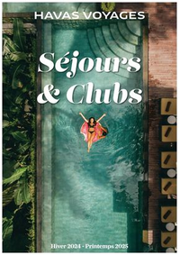 Prospectus Havas Voyages CALVI : Séjours & Clubs Hiver 2024 - Printemps 2025