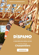 Prospectus Dispano : Charpentiers