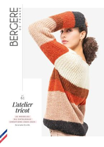 Prospectus Bergère de france : Mag n° 61 - Atelier tricot