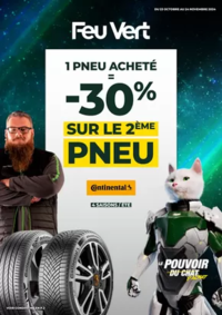 Prospectus Feu Vert : 1 Pneu acheté = -30% SUR LE 2ÈME PNEU