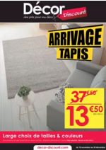 Prospectus Décor Discount : ARRIVAGE TAPIS