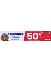 Prospectus Animalis Maurepas : Animalis et Dalma vous offrent 50€ de crédit* sur votre carte de fidélité !