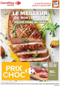 Prospectus Carrefour Market AMPLEPUIS : LE MEILLEUR DE NOS TERROIRS SPÉCIAL FOIRE AU GRAS