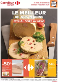 Prospectus Carrefour Market Aigueperse : LE MEILLEUR DE NOS TERROIRS SPÉCIAL FOIRE AU GRAS