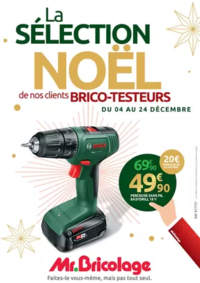 Prospectus Mr Bricolage MALESHERBES : La SÉLECTION NOËL de nos clients BRICO-TESTEURS