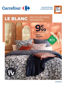 Prospectus Carrefour Drive VALBONNE : LE BLANC, DES COLLECTIONS INSPIRANTES