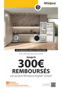 Prospectus Boulanger : OFFRE Whirlpool : jusqu'à 300€ remboursés !