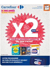 Prospectus Carrefour Bègles : BONNE ANNÉE BONNE PROMO - DOUBLEZ VOS EUROS CAGNOTTÉS