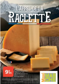 Prospectus Maximarché : L'APPEL DE LA RACLETTE