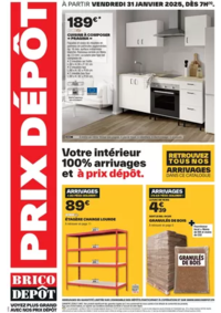 Prospectus Brico Dépôt VERNIOLLE - PAMIERS : Votre intérieur 100% arrivages et à prix dépôt.