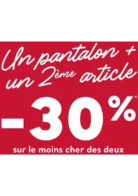 Prospectus Cache cache Cholet ZAC de l'Ecuyère : Un pantalon + un 2ème article : -30% sur le moins cher des deux