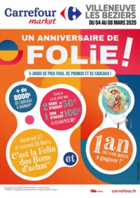 Prospectus Carrefour Market QUESNOY SUR DEULE : UN ANNIVERSAIRE DE FOLIE !