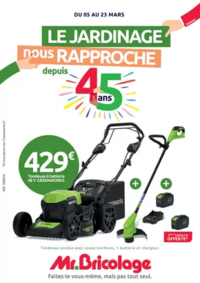 Prospectus Mr Bricolage Portbail : Le Jardinage nous rapproche depuis 45 ans