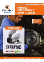 Prospectus L'auto E.Leclerc : OP4 - THEMATIQUE PIECES TECHNIQUES