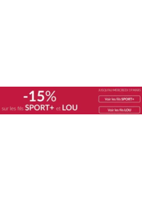 Prospectus Bergère de France METZ 10 en Chaplerue : -15% sur les fils SPORT+ et LOU