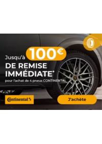 Prospectus Euromaster Peronnas : Jusqu'à 100€ de remise immédiate* pour l'achat de 4 pneus CONTINENTAL