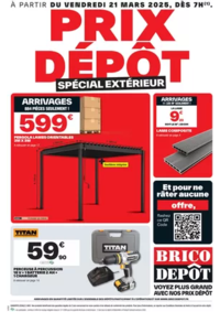 Prospectus Brico Dépôt SARREBOURG : Spécial extérieur !