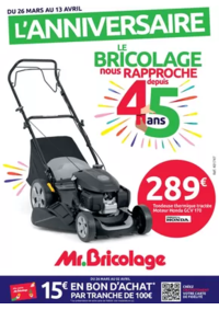 Prospectus Mr Bricolage La Celle Saint Cloud : L'ANNIVERSAIRE