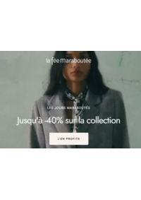 Prospectus La Fée Maraboutée LYON : Jusqu'à -40% sur la collection