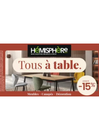 Prospectus Hémisphere Sud Rouen : Profitez de remises jusqu’à -15%* sur une sélection de tables et chaises