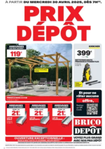 Prospectus Brico Dépôt : Voyez plus grand avec nos prix dépôt !