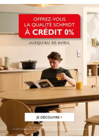 Prospectus Cuisines Schmidt MORLAIX : Offrez-vous la qualité Schmidt à crédit 0%* !