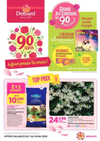 Prospectus Delbard : 90 ans à faire pousser les envies!