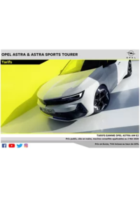 Prospectus Distributeur OPEL GARAGE FELDBAUER SARL SAINT-LOUIS : Opel Astra et Astra Sports Tourer