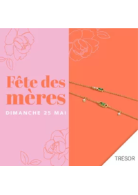 Prospectus Trésor Bijoux IVRY : Fête des mères