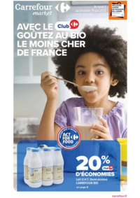 Prospectus Carrefour Market Saint Cyprien : GOÛTEZ AU BIO