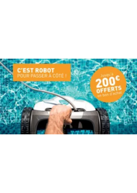 Prospectus Cash Piscine St Georges des Coteaux : Jusqu'à 200€ offerts en bon d'achat* sur une sélection de robots de piscine