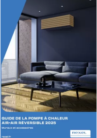 Prospectus Rexel MONSWILLER : GUIDE DE LA POMPE À CHALEUR AIR-AIR RÉVERSIBLE 2025