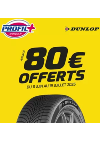 Prospectus Profil + PIERREFITTE SUR SEINE : Du 11 juin au 19 juillet 2025, profitez de l’opération nationale Dunlop