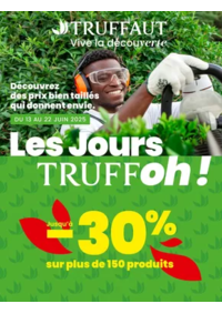Prospectus Truffaut Rennes : Les Jours TRUFFoh !