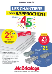 Prospectus Mr Bricolage CACHAN : LES CHANTIERS NOUS RAPPROCHENT