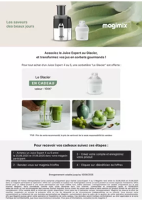Prospectus Connexion DIGNE-LES-BAINS : MAGIMIX vous offre une sorbetière Le Glacier pour tout achat d'un Juice Expert 4 ou 5