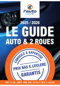 Prospectus L'auto E.Leclerc SAINTE EULALIE : GUIDE EQUIPEMENT AUTO 2025/2026