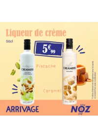 Prospectus Noz Varennes Vauzelles : ARRIVAGE Liqueur de crème