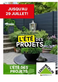 Prospectus Leroy Merlin Isneauville : L'ÉTÉ DES PROJETS