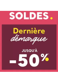 Prospectus Cache cache Asnières 10 rue de la Station : DERNIÈRE DÉMARQUE Soldes jusqu'à -50%