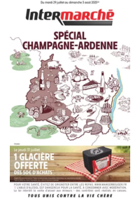 Prospectus Intermarché Super Sedan : SAVEURS D'ETE - CHAMPAGNE-ARDENNE