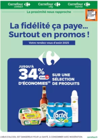 Prospectus Carrefour Contact SIN LE NOBLE : LA FIDÉLITÉ, CA PAYE SURTOUT EN PROMOS... EN AOÛT
